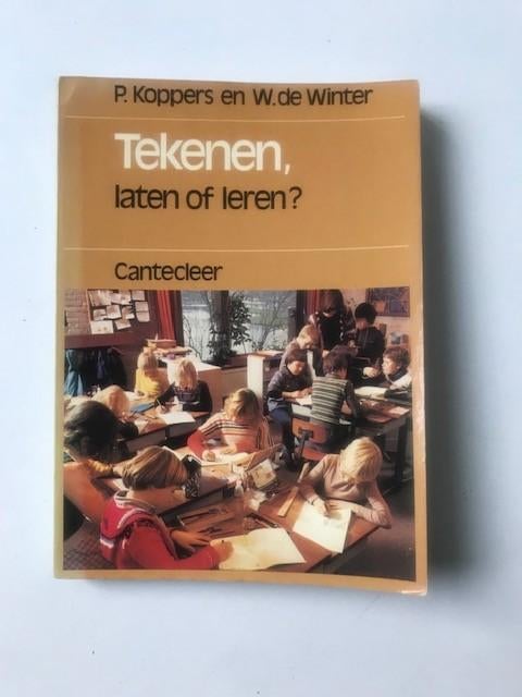 Tekenen laten of leren? Visie op het tekenonderwijs, P. Koppers , W. de  Winter, Zo goed als nieuw, Alpha, HBO