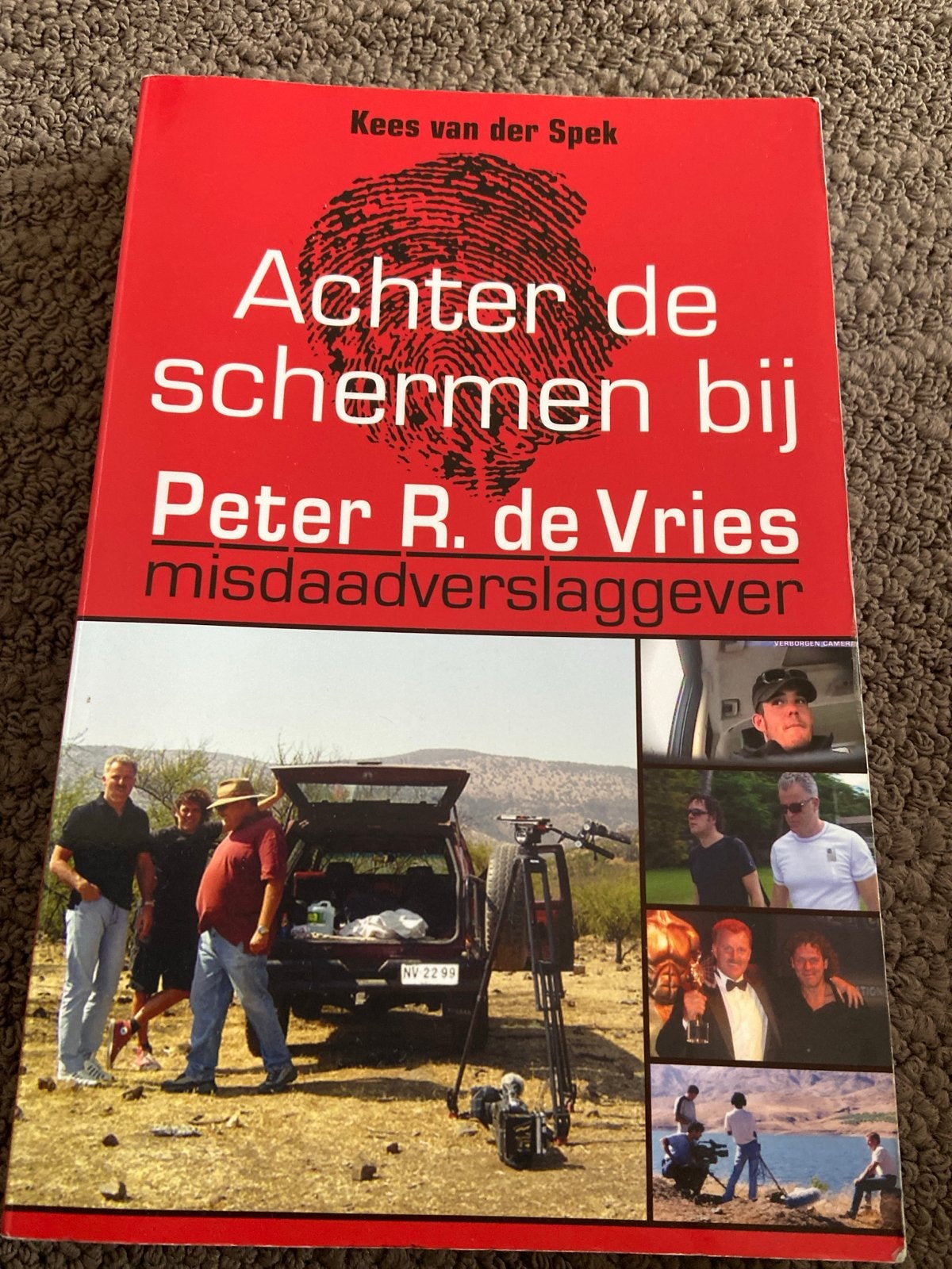 Achter de schermen bij Peter R. de Vries - Kees van der Spek, Boeken, Ophalen of Verzenden, Gelezen