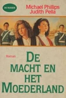 Michael Phillips - De macht en het moederland, Boeken, Romans, Zo goed als nieuw, Ophalen of Verzenden