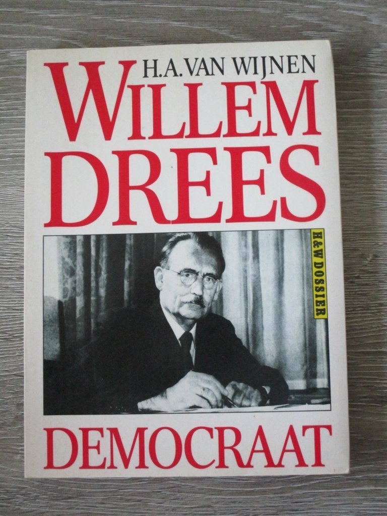 Willem Drees Democraat - H.A. van Wijnen, Ophalen of Verzenden, Gelezen, Nederland