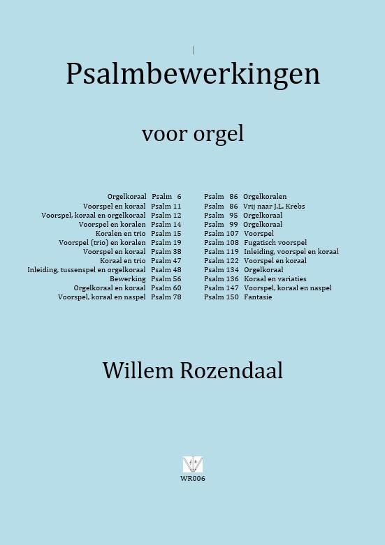 Psalmbewerkingen voor orgel - Willem Rozendaal, Muziek en Instrumenten, Orgel, Nieuw, Ophalen of Verzenden, Religie en Gospel