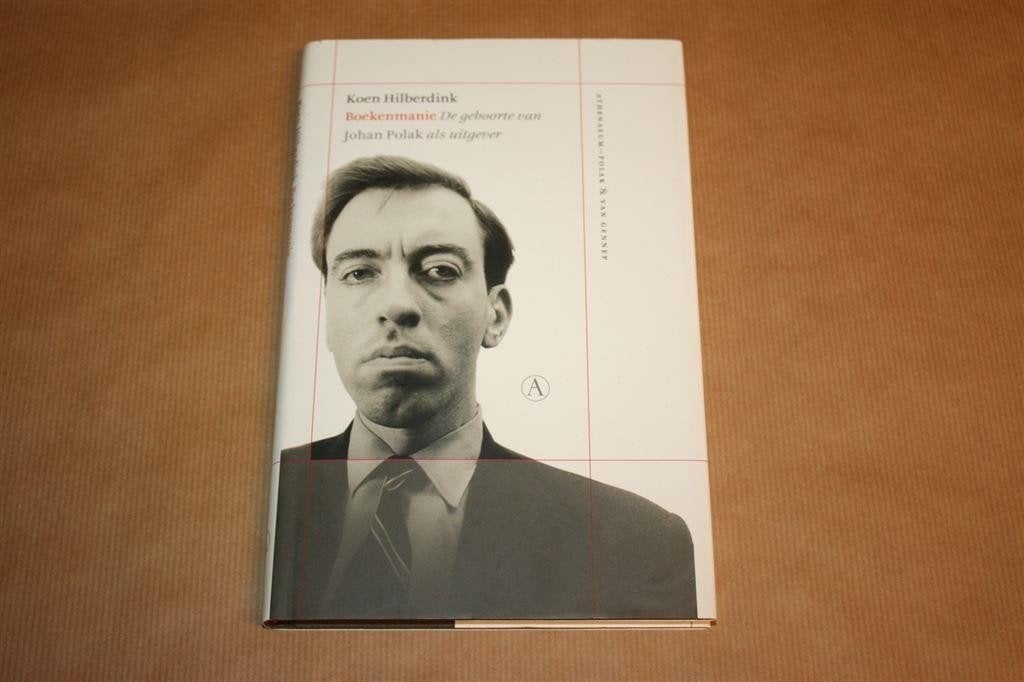 Boekenmanie — Geboorte van Johan Polak als Uitgever, Ophalen of Verzenden, Gelezen