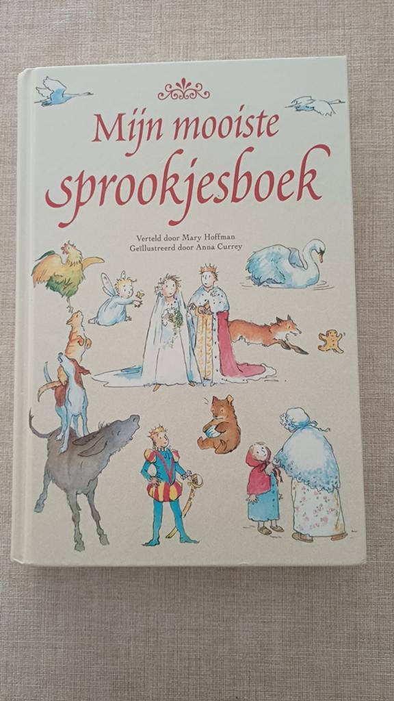 Mijn Mooiste Sprookjesboek - Mary Hoffman & Anna Currey, Ophalen of Verzenden, Zo goed als nieuw, Mary Hoffman