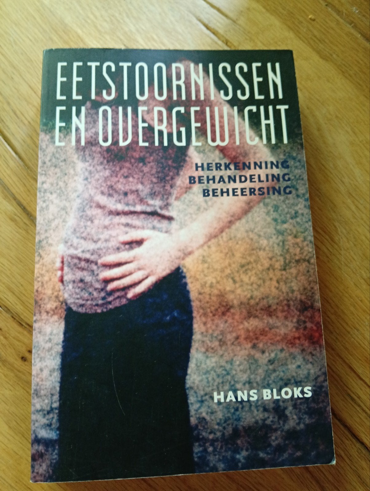 Eetstoornissen en Overgewicht - Hans Bloks, Boeken, Ophalen of Verzenden