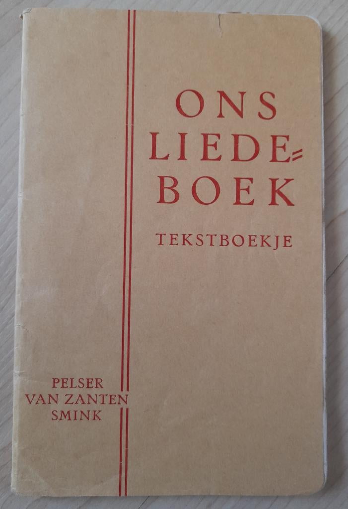 ONS LIEDBOEK TEKSTBOEKJE Bewerkt door A Smink, Boeken, Ophalen of Verzenden, Gelezen