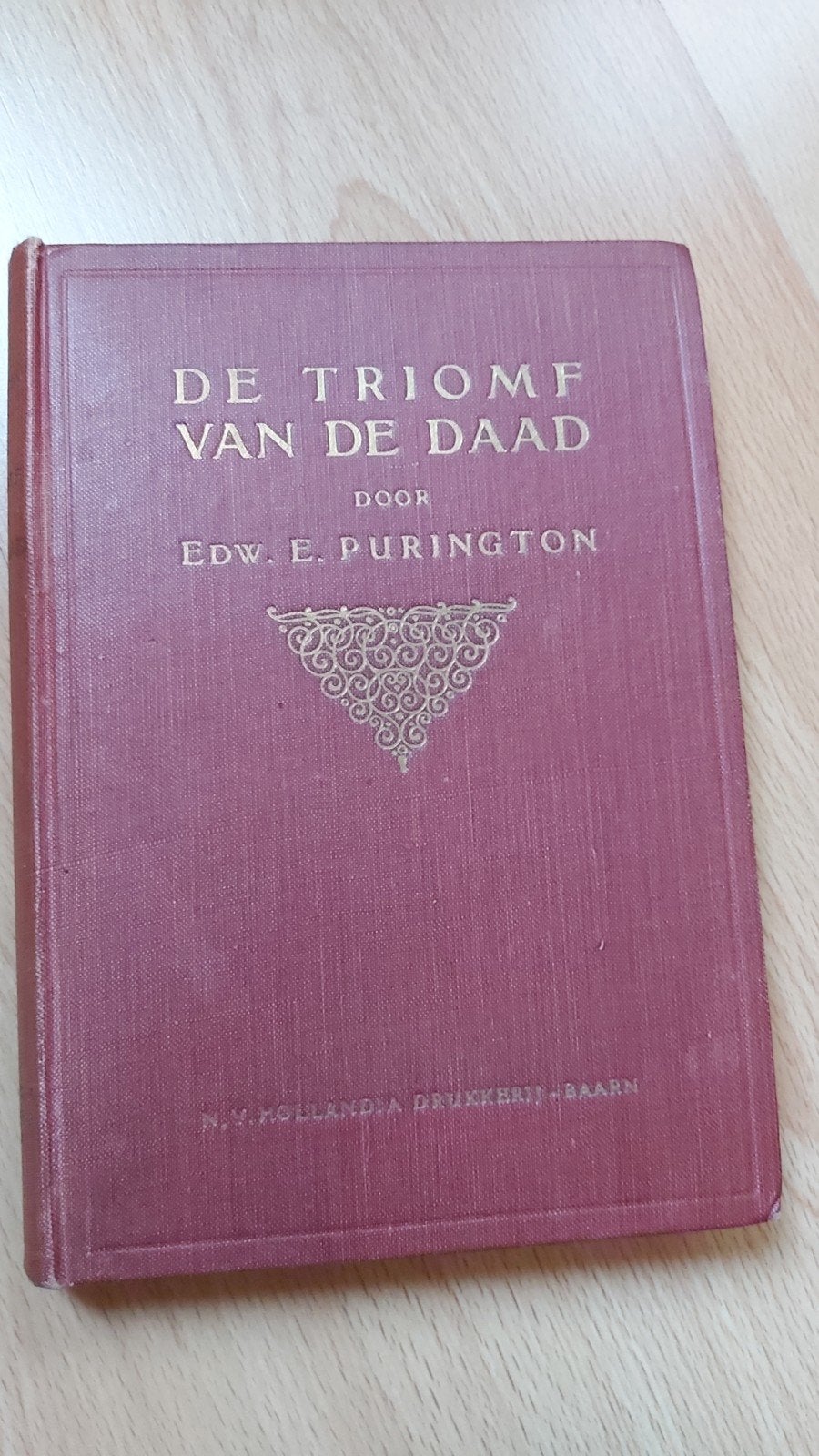 De Triomf van de Daad - E.E.Purington, 1e druk 1920, Ophalen of Verzenden, Gelezen