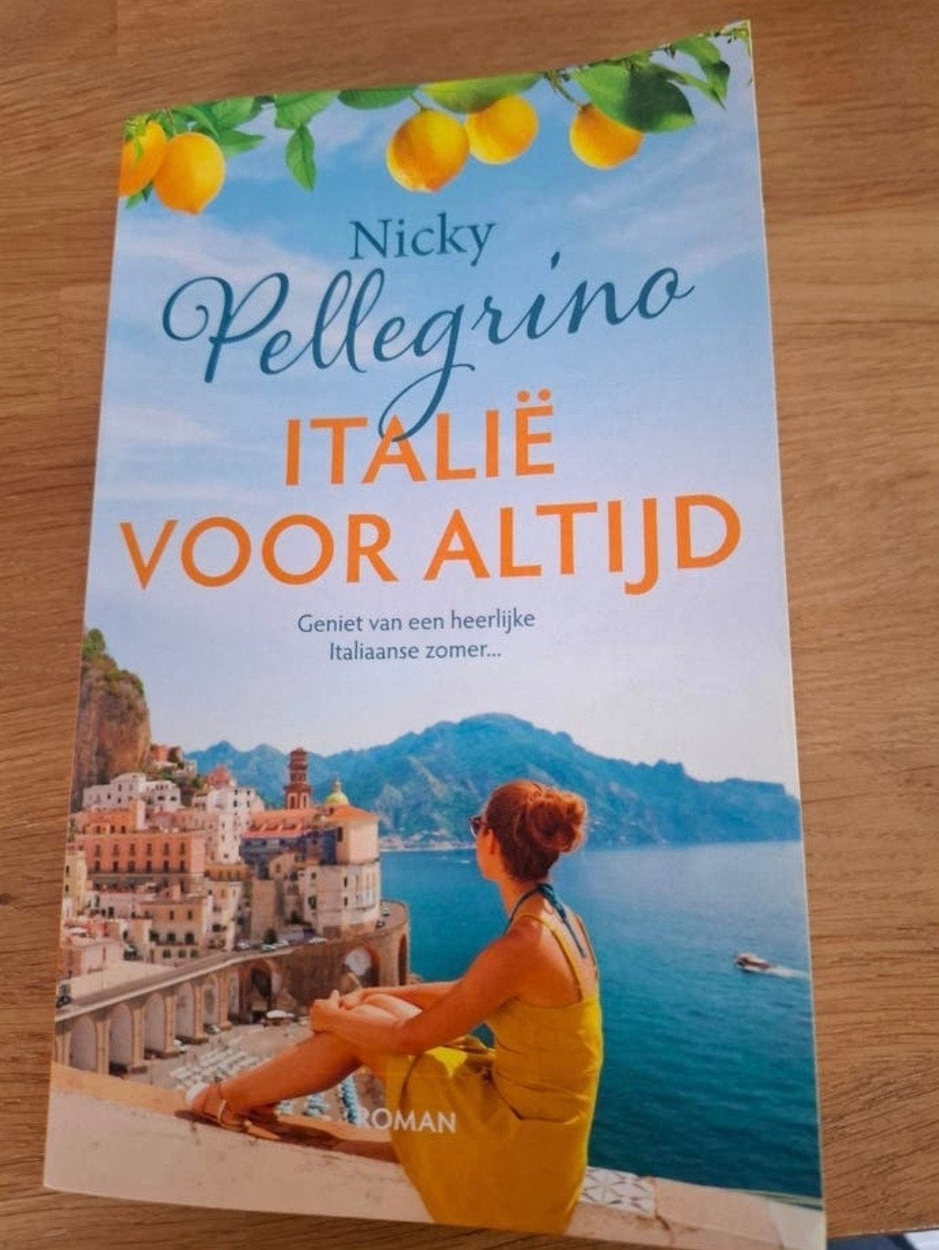 Nicky Pellegrino - Italië voor altijd (Zo goed als nieuw), Boeken, Ophalen of Verzenden, Zo goed als nieuw, Nicky Pellegrino, Nederland