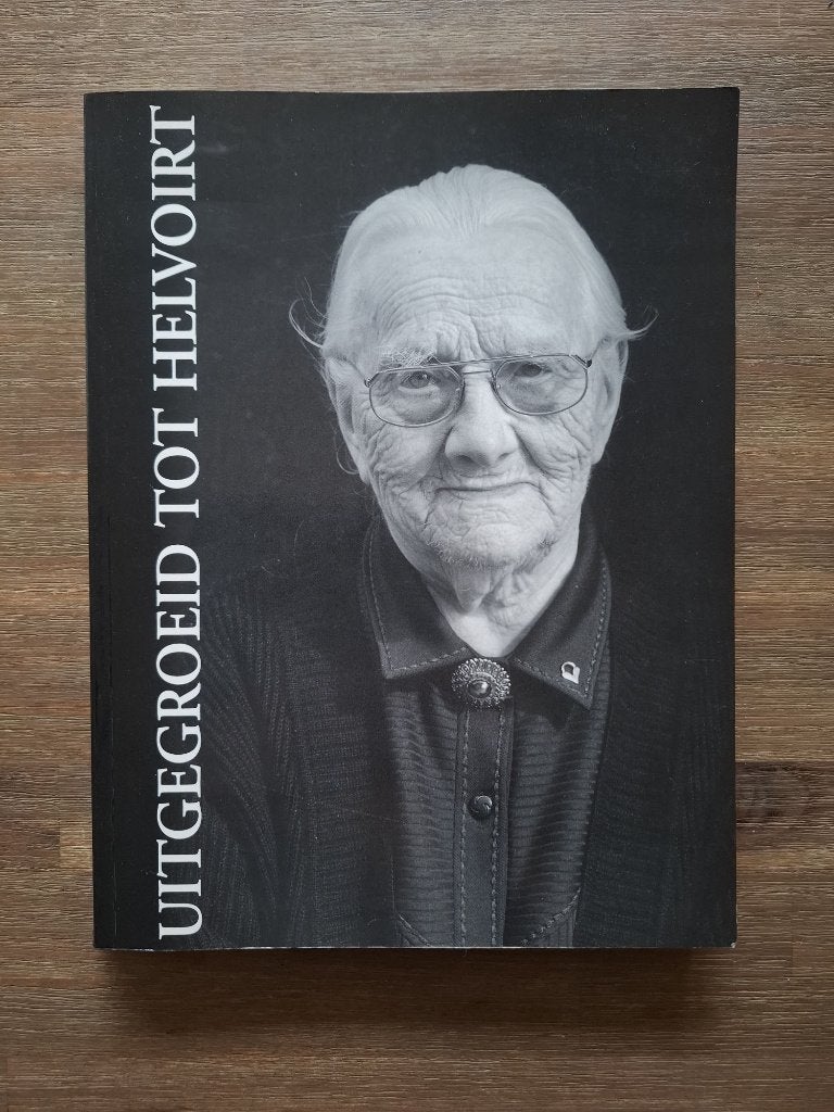 Uitgegroeid tot Helvoirt., Gelezen, 19e eeuw, Jan van Balkom en Peter van Gorp, Ophalen of Verzenden