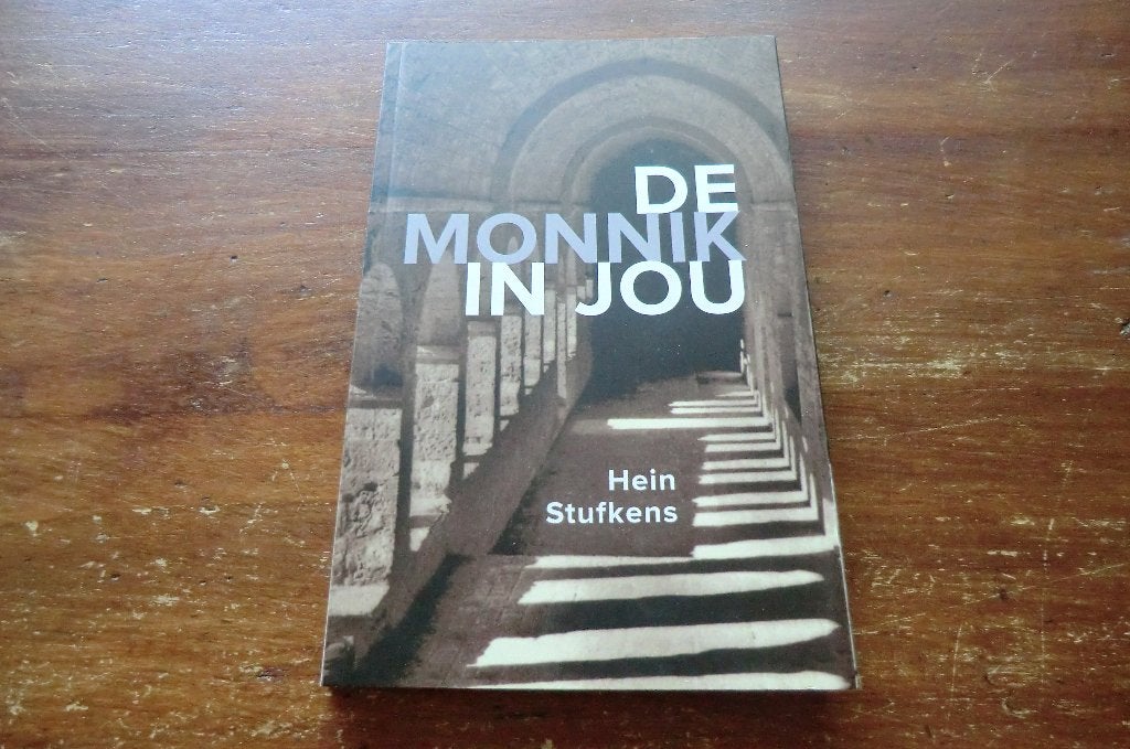 boek - Hein Stufkens - De monnik in jou , Boeken, Ophalen of Verzenden, Zo goed als nieuw