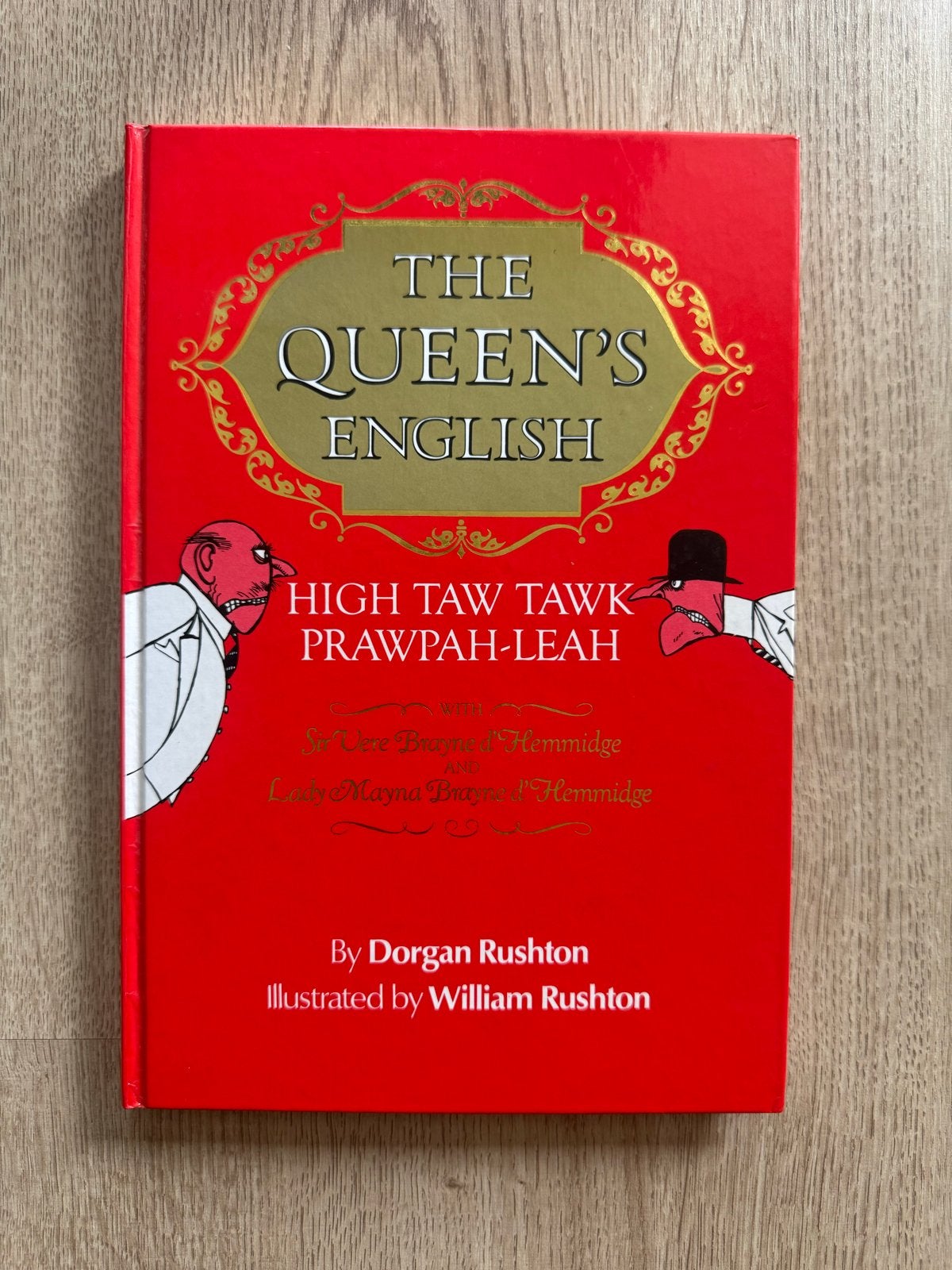 The Queen’s English – Dorgan Rushton – hardcover – 1985, Ophalen of Verzenden, Gelezen