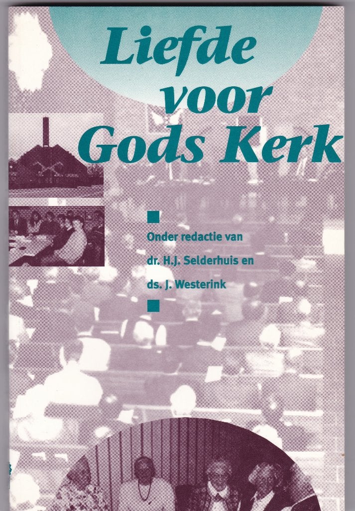 Selderhuis,Prof.dr.HJ/Westerink,Ds.J(red)-Liefde voor Gods K, Ophalen of Verzenden, Gelezen, Selderhuis,Prof.dr.HJ/Westerink,Ds.J(red)