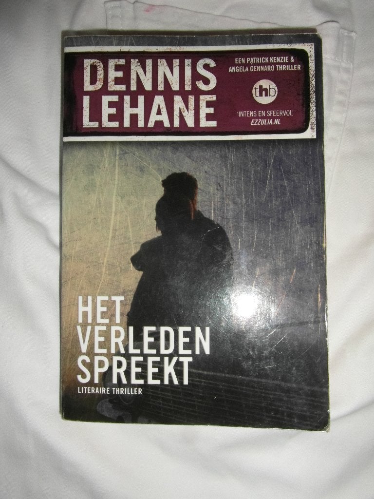 Het verleden spreekt, Dennis Lehane, Ophalen of Verzenden, Zo goed als nieuw, Nederland
