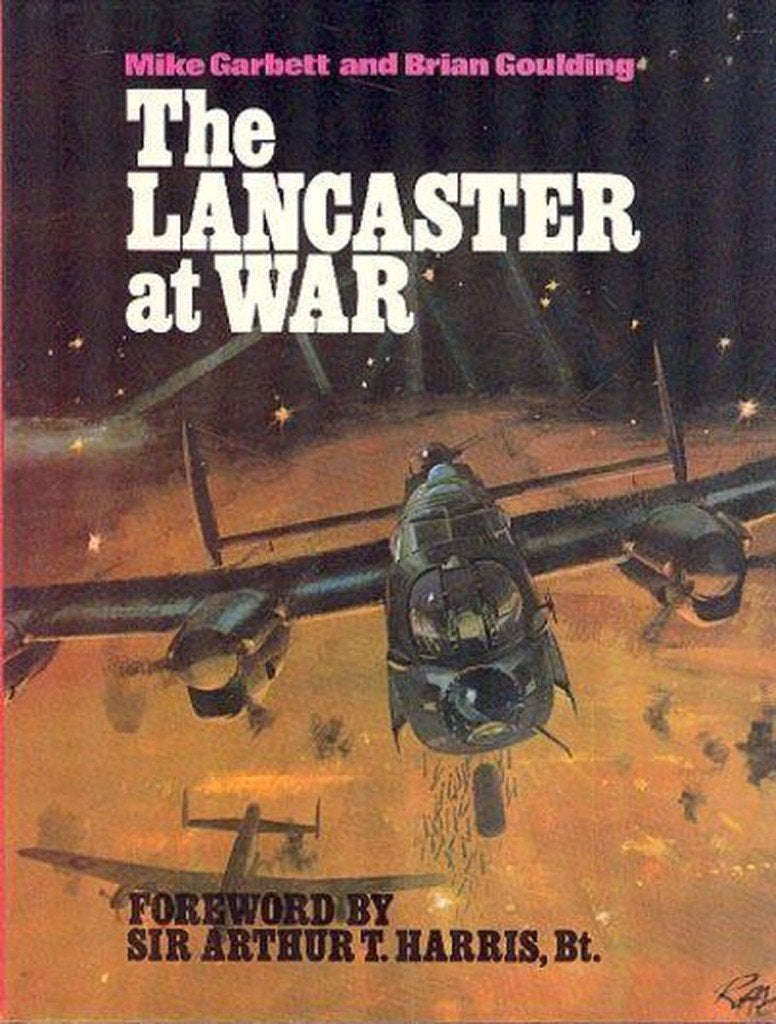 The Lancaster at War by M. Garbett; Brian Goulding, Tweede Wereldoorlog, Ophalen of Verzenden, Zo goed als nieuw, M Garbett en B Goulding