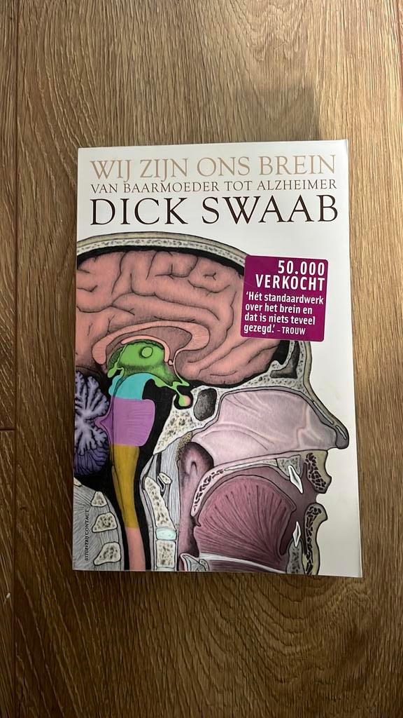 Dick F. Swaab - Wij zijn ons brein, Ophalen of Verzenden, Zo goed als nieuw, Dick F. Swaab