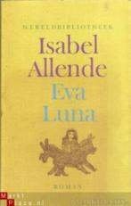 Isabel allende: eva luna, Ophalen of Verzenden, Gelezen