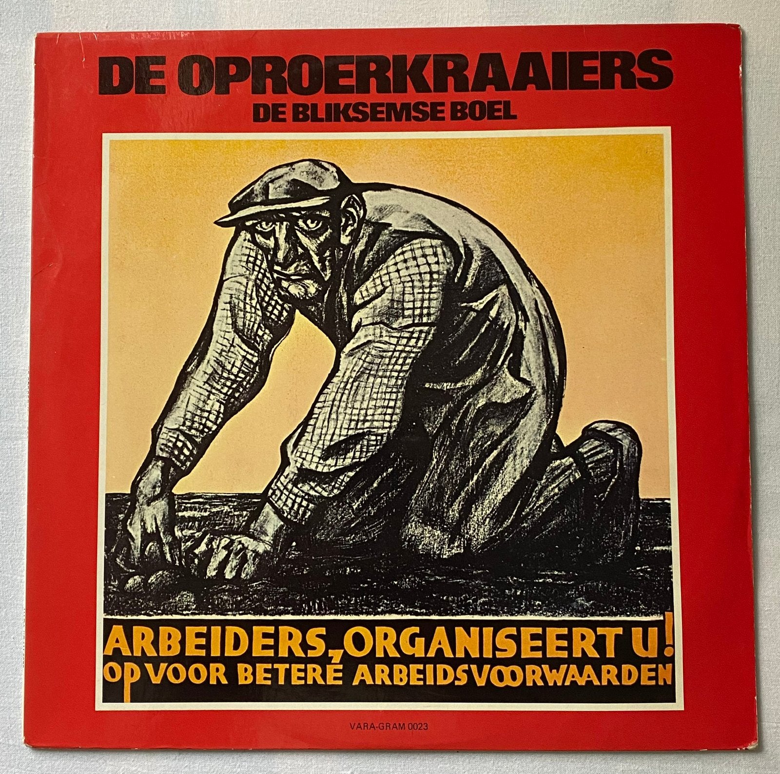 LP DE OPROERKRAAIERS - De Bliksemse Boel (1973), Gebruikt, Verzenden, Overige genres, Beschermende buitenhoes