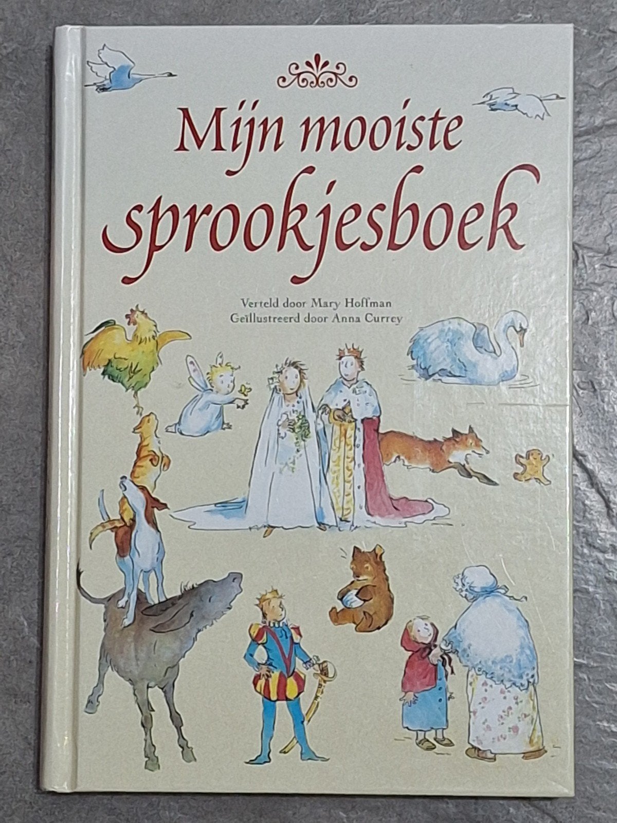 Mijn Mooiste Sprookjesboek - Mary Hoffman & Anna Currey, Ophalen, Zo goed als nieuw, Mary Hoffman