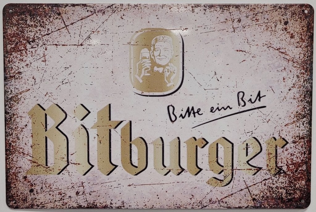 Bitburger Bitte Ein Bit bier reclamebord van metaal wandbord