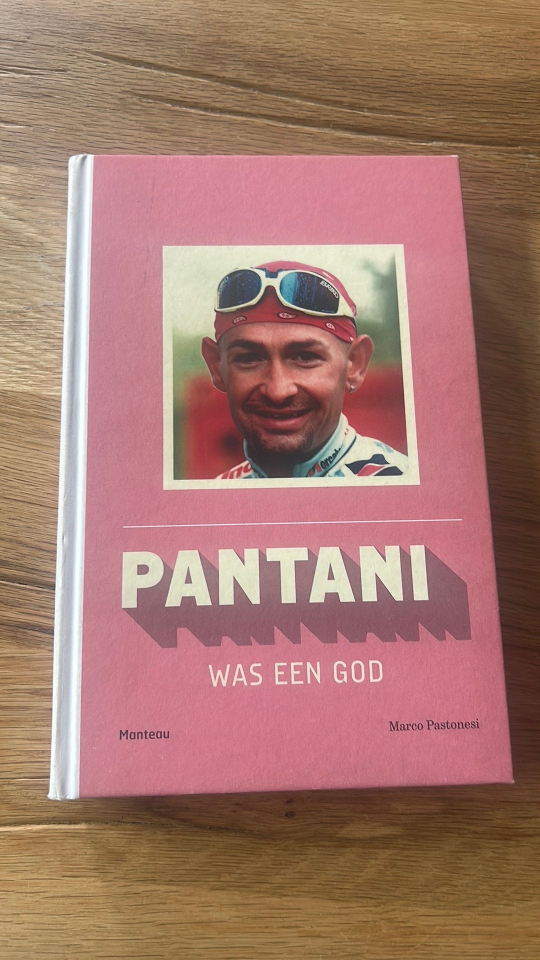Marco Pastonesi - Pantani was een god, Boeken, Marco Pastonesi, Ophalen of Verzenden, Zo goed als nieuw