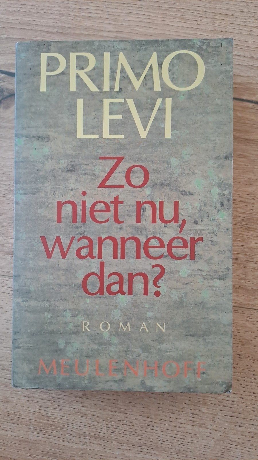 Primo Levi - Zo niet nu, wanneer dan? (Roman), Gelezen, Primo Levi, Ophalen of Verzenden, Nederland