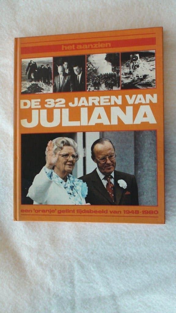 Het aanzien de 32 jaren van Juliana 1948 - 1980, Ophalen of Verzenden, 20e eeuw of later, Gelezen, Het aanzien van