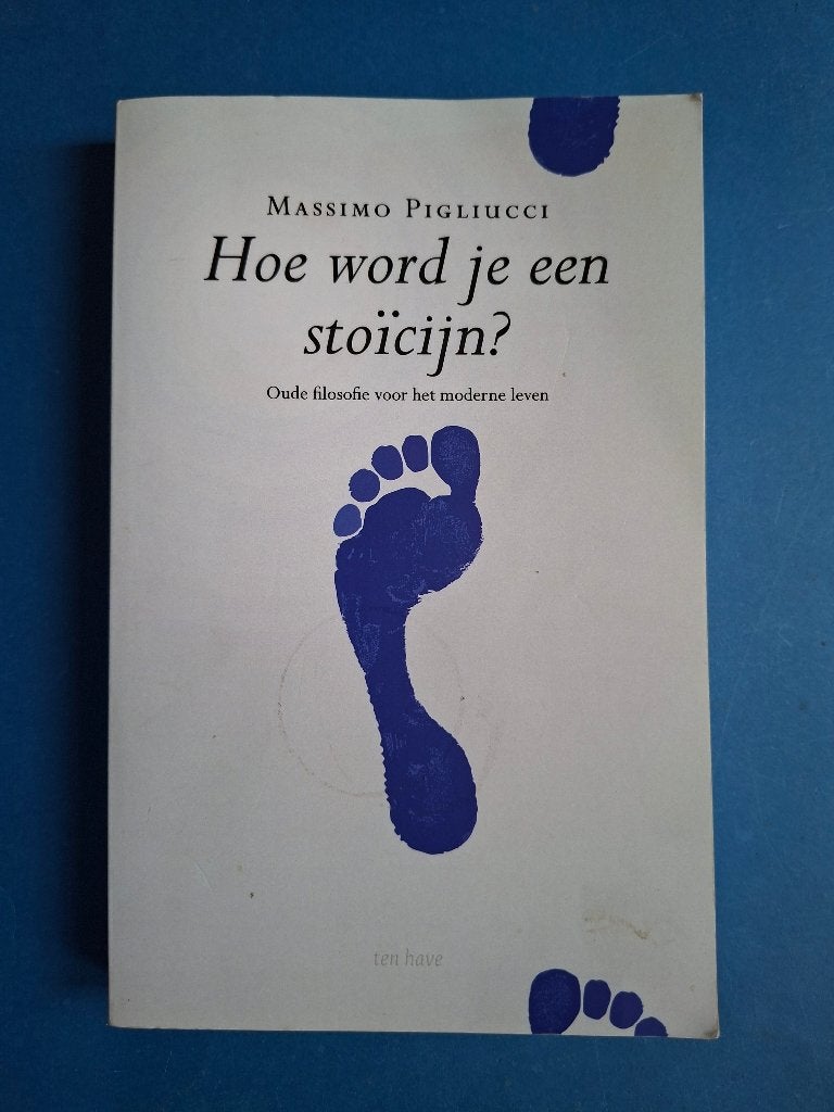 Hoe word je een stoïcijn? * Massimo Pigliucci, Verzenden, Zo goed als nieuw, Overige onderwerpen, Achtergrond en Informatie