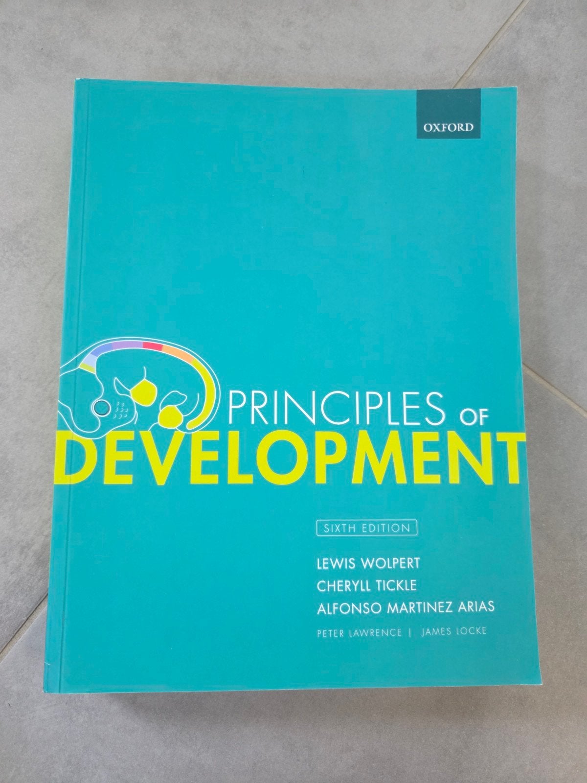 Principles of Development - Zesde Editie, Boeken, Nieuw, Ophalen of Verzenden, WO, Lewis Wolpert, Cheryll Tickle, Alfonso Martinez Arias