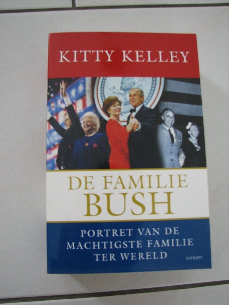 De Familie Bush - Kitty Kelly, Ophalen of Verzenden, Gelezen