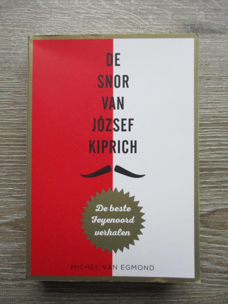 De snor van József Kiprich - Michel van Egmond, Ophalen of Verzenden, Gelezen, Watersport en Hengelsport