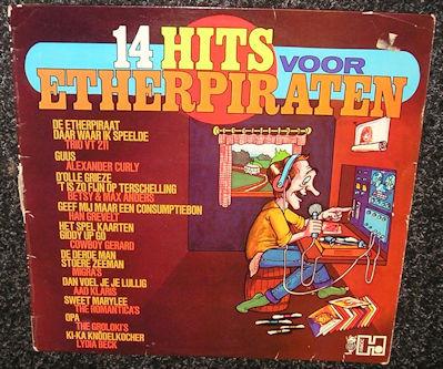 14 Hits voor Etherpiraten – Diverse Artiesten 1977 LP647, Inclusief binnenhoes, Ophalen of Verzenden, Gebruikt, 12 inch