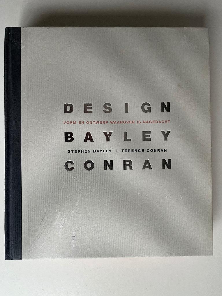 Design - Stephen Bayley en Terence Conran, Ophalen of Verzenden, Zo goed als nieuw, Overige onderwerpen, Terence Conran