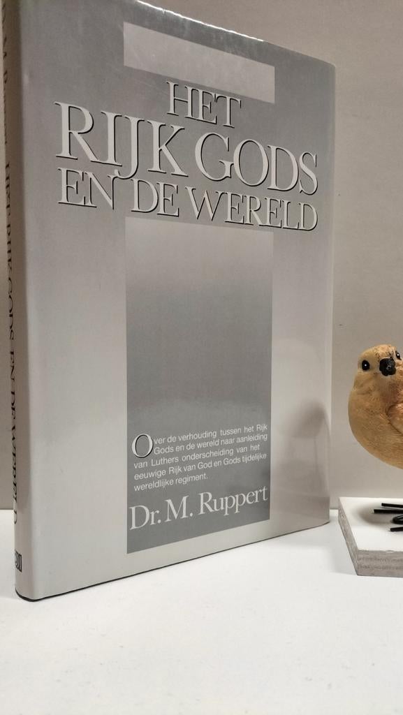 Ruppert, Dr. M.; Het Rijk Gods en de wereld, Boeken, Ophalen of Verzenden, Gelezen, Christendom | Protestants
