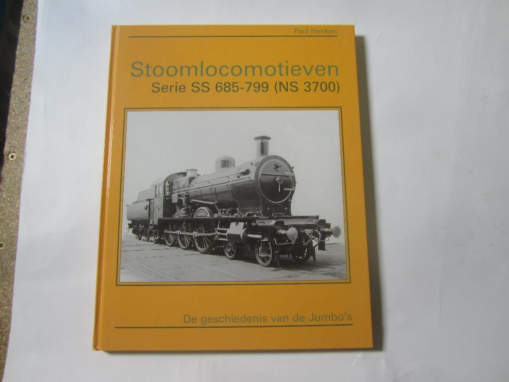 stoomlocomotieven serie SS 685-799 NS 3700 JUMBO,S, Ophalen of Verzenden, Zo goed als nieuw, Paul Henken, Trein