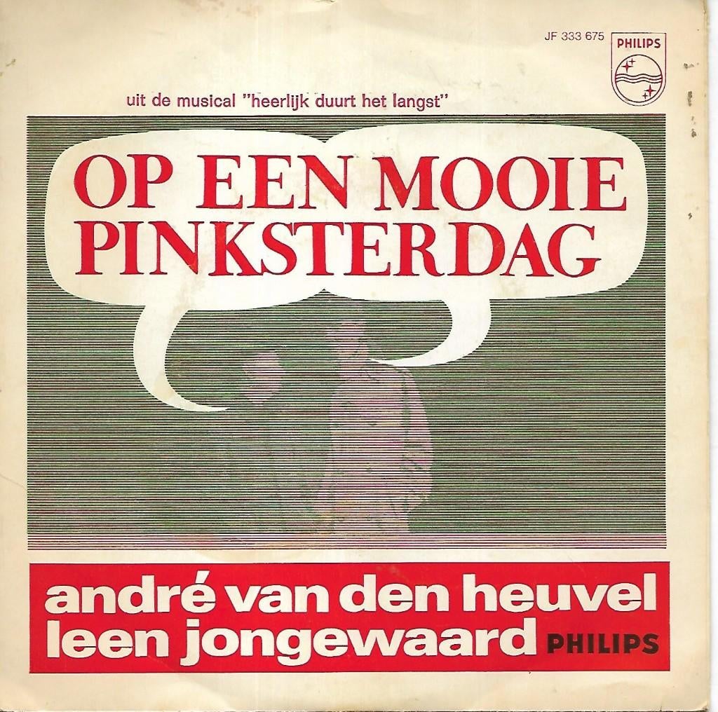 André van den Heuvel en Leen Jongewaard - Op een mooie pinks, Gebruikt, 7 inch, Single, Ophalen of Verzenden