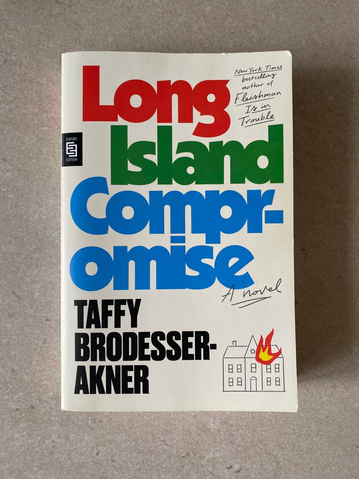 Taffy Brodesser-Akner - Long Island Compromise, Ophalen of Verzenden, Zo goed als nieuw