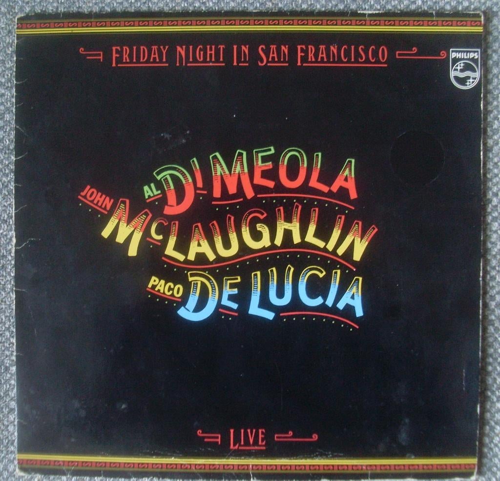 Friday Night in San Francisco - Di Meola McLaughlin De Lucia, Ophalen of Verzenden, Gebruikt, 12 inch, Poprock