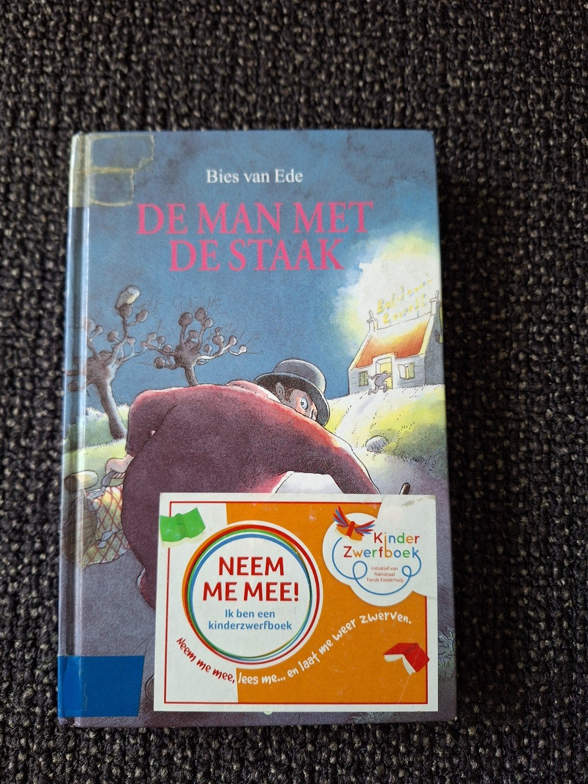 De Man Met De Staak - Bies van Ede (Kinderboek), Ophalen of Verzenden, Gelezen, Bies van Ede, Fictie algemeen
