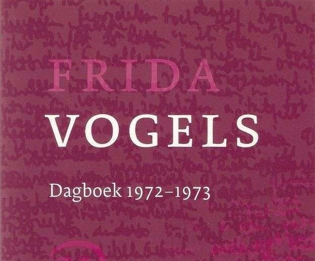 Frida Vogels - Dagboek 1972 - 1973, Boeken, Literatuur, Ophalen of Verzenden, Zo goed als nieuw, Nederland, Frida Vogels