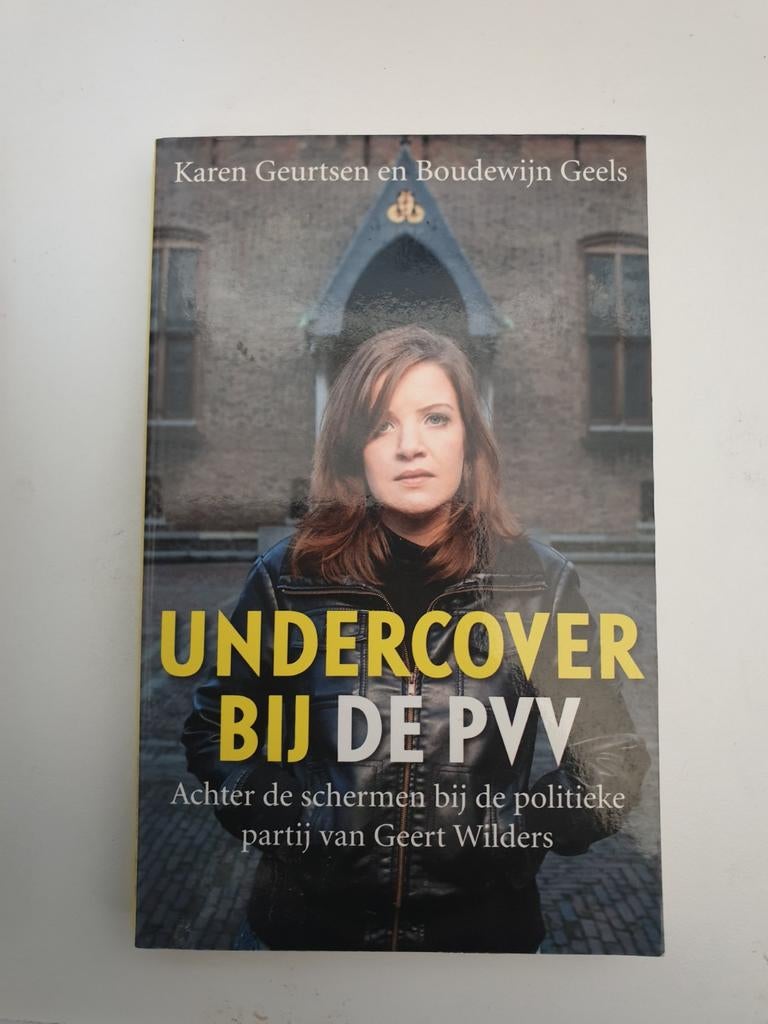 Undercover bij de PVV: Achter de schermen bij Geert Wilders, Ophalen of Verzenden, Gelezen