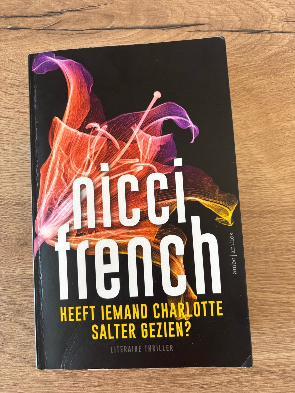 Nicci French - Heeft iemand Charlotte Salter gezien?, Ophalen of Verzenden, Gelezen, Nederland
