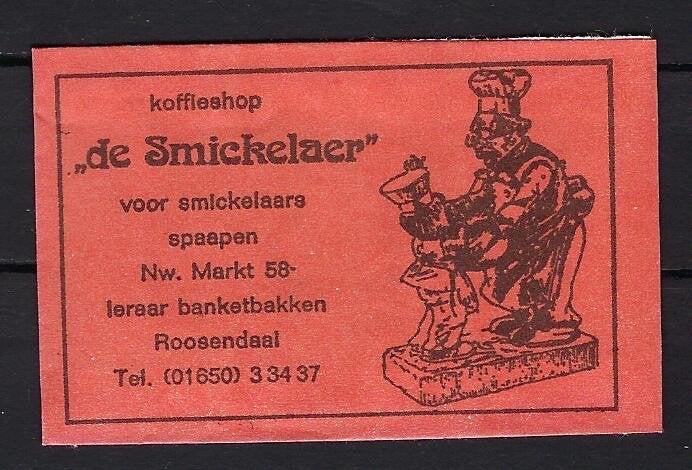 1103 Roosendaal koffieshop DE SMICKELAER, Ophalen of Verzenden, Nederland