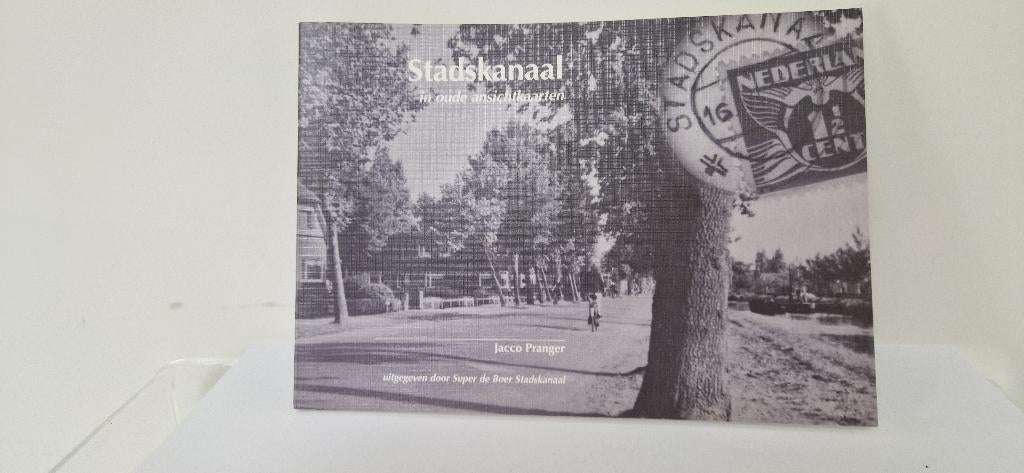 Boek stadskanaal in oude ansichtkaarten, Boeken, Nieuw, Ophalen of Verzenden, 20e eeuw of later, Onbekend