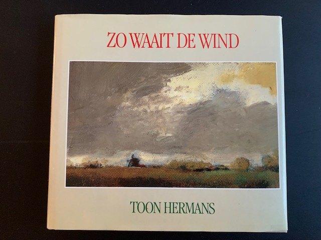 Toon Hermans Zo waait de wind UNIEKE gedichtenbundel 120 blz, Boeken, Ophalen of Verzenden, Gelezen, Toon Hermans, Eén auteur