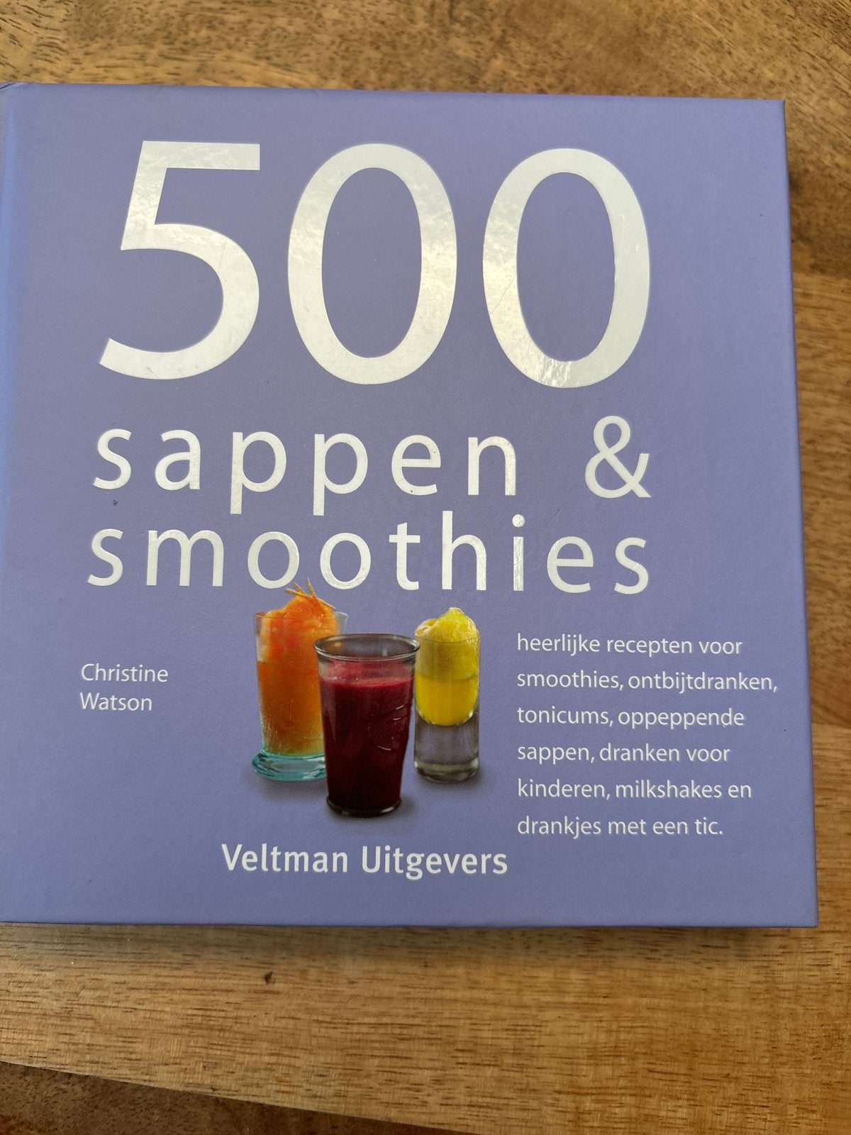 500 sappen & smoothies - Christine Watson, Overige typen, Nieuw, Ophalen of Verzenden, Gezond koken