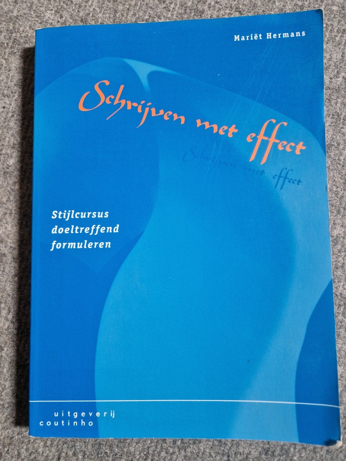Mariët Hermans - Schrijven met effect, Verzenden, Zo goed als nieuw, Mariët Hermans