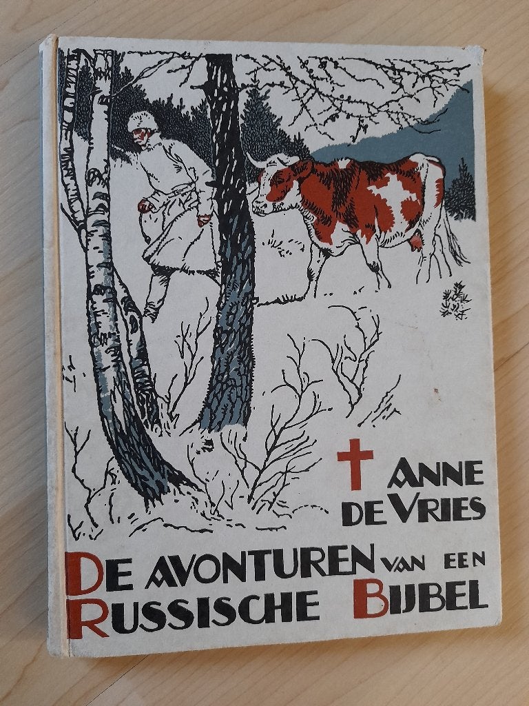 DE AVONTUREN VAN EEN RUSSISCHE BIJBEL Anne de Vries, Boeken, Ophalen of Verzenden, Gelezen