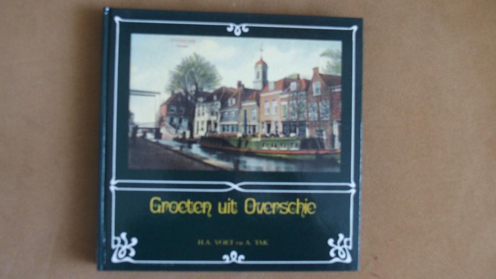 Groeten uit Overschie - Rotterdam, Ophalen of Verzenden, Zo goed als nieuw, H.A. Voet en A. Tak