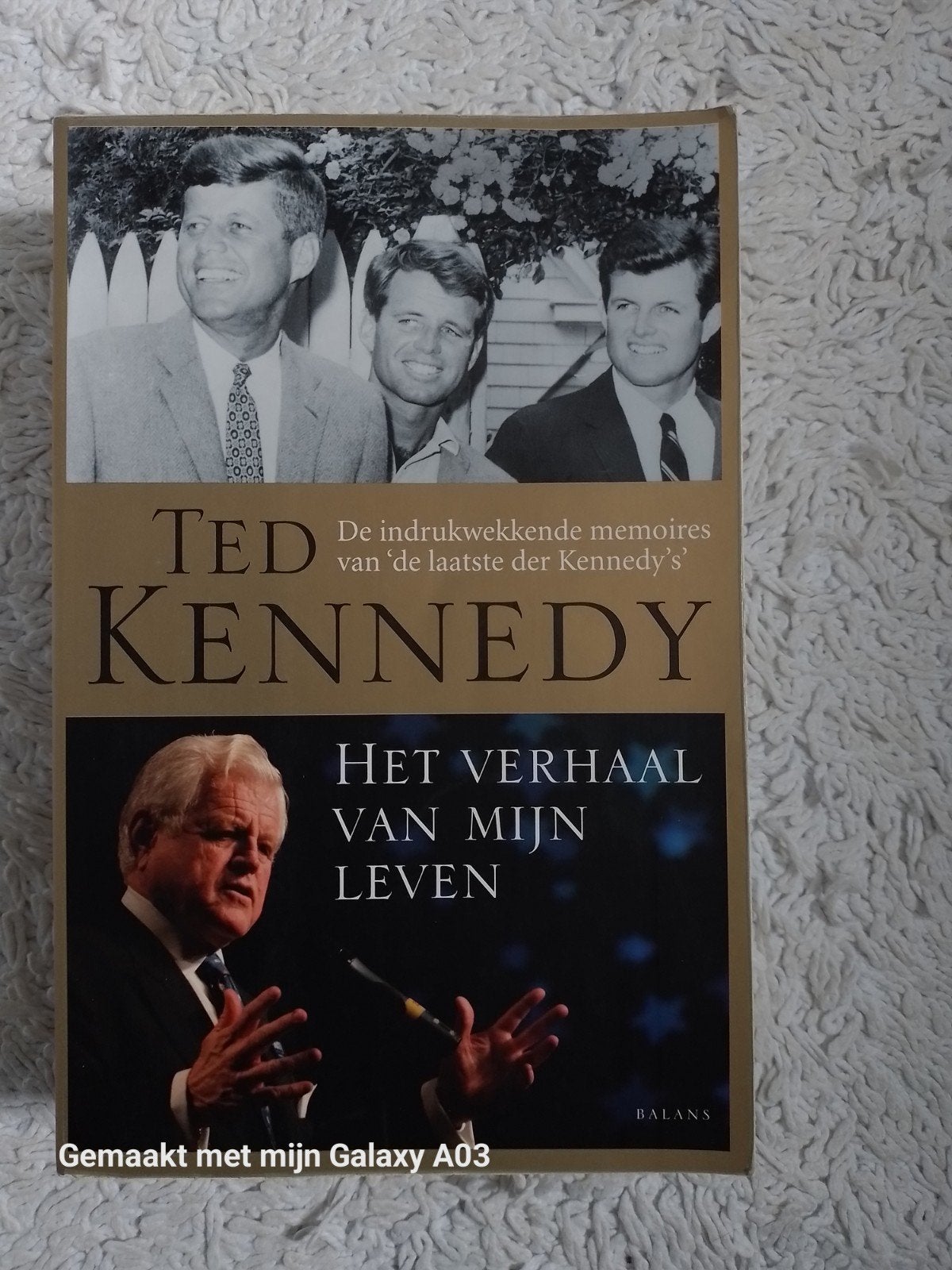 Ted Kennedy: Het Verhaal van Mijn Leven, Ophalen of Verzenden, Zo goed als nieuw, Edward M. Kennedy, Politiek