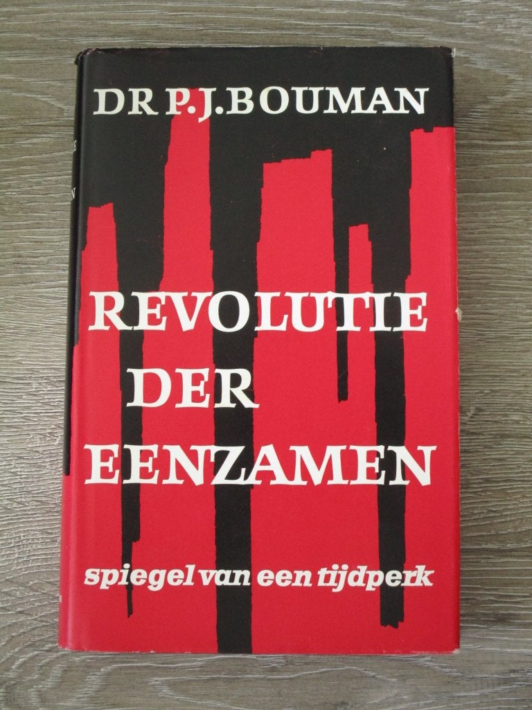 Revolutie der eenzamen - Dr P.J. Bouman, Ophalen of Verzenden, Gelezen, Europa