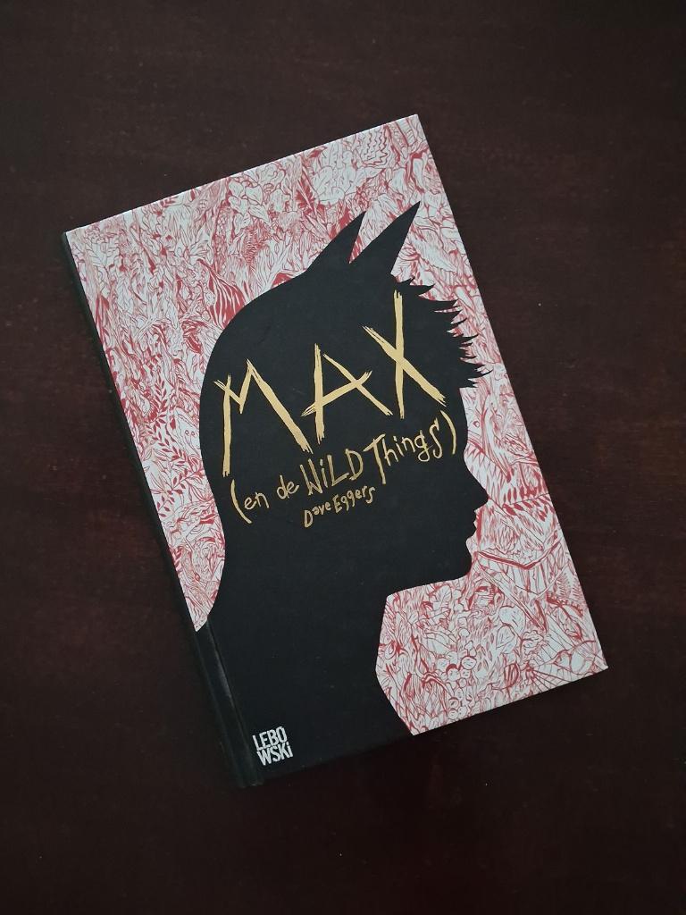 Dave Eggers - Max en de wild things NL, Ophalen of Verzenden, Zo goed als nieuw